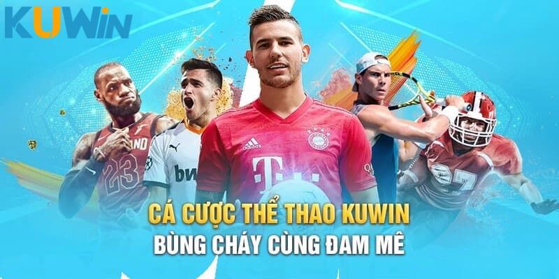 Chuyên mục thể thao Kuwin cực kỳ ăn khách trong những năm qua